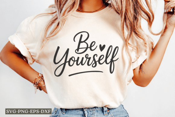 Be Yourself SVG, Boho Inspirational SVG