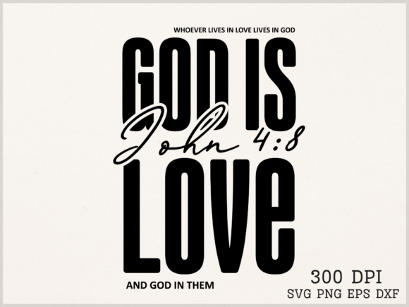 God is Love Bible Verse PNG for Crafts and Graphics