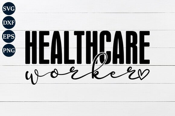 Healthcare Worker SVG: Graphics and Crafts for Real Content