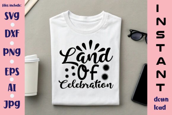 Land of Celebration SVG Design for Graphics and Crafts